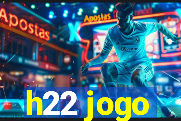 h22 jogo